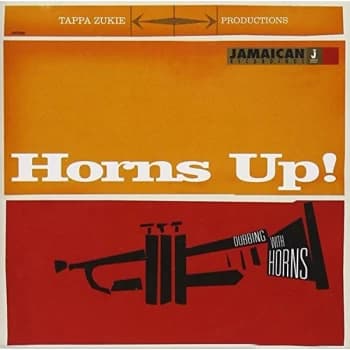 Tappa Zukie - Horns Up - Dubbing With Horns CD