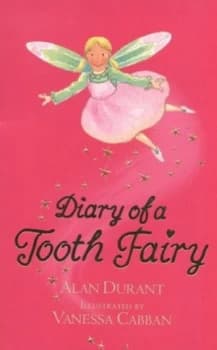 Diary of a Tooth Fairy by Alan Durant Book