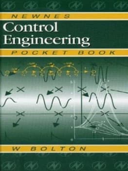 Newnes Control Engineering Pocket Book by William Bolton Hardback