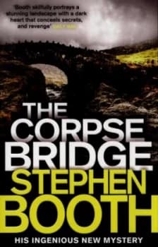 The Corpse Bridge by Stephen Booth Paperback