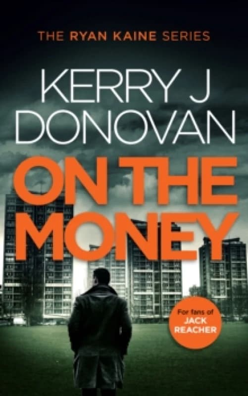 On the Money. Paperback. By Kerry J Donovan Books