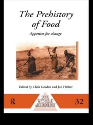 The Prehistory of FoodAppetites for Change