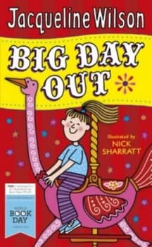 Big Day Out by Jacqueline Wilson Paperback