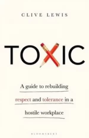 Toxic by Clive Lewis
