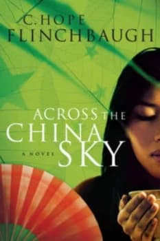 Across the China Sky by C. Hope Flinchbaugh Book