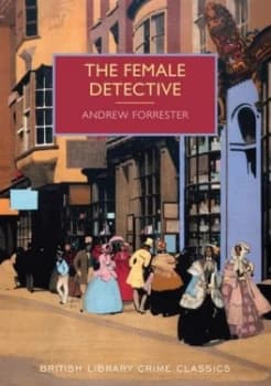 The Female Detective by Andrew Forrester Paperback