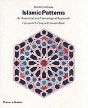 Islamic Patterns by Keith Critchlow Paperback