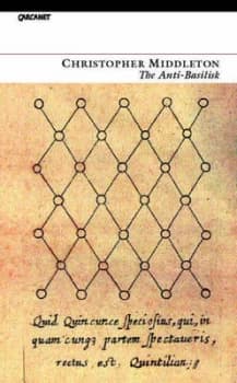 The Anti-Basilisk by Christopher Middleton Book