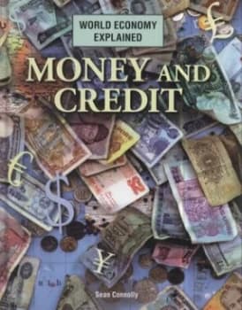 Money and Credit by Sean Connolly Hardback