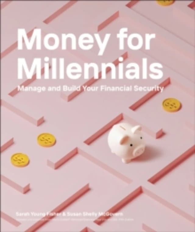 Money for Millennials. Paperback. By Sarah Young Fisher, Susan Shelly McGovern Books