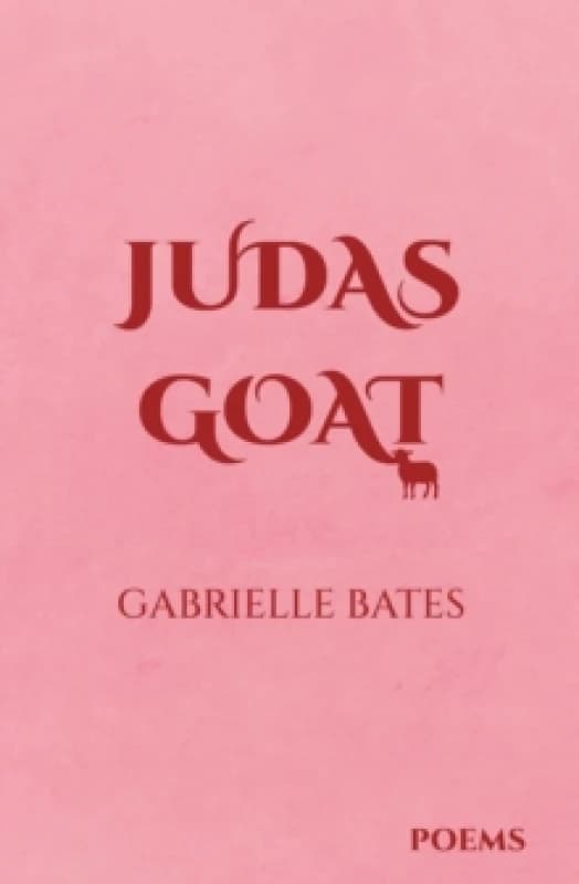 Judas Goat. Paperback. By Gabrielle Bates Books