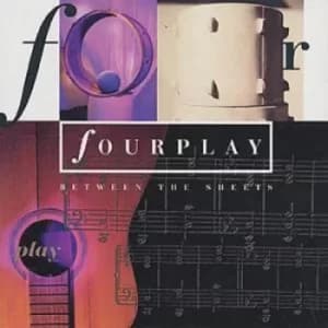 Between the Sheets by Fourplay CD Album