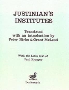 Justinians Institutes by Justinian and Peter Birks and Grant Mcleod and Paul Krueger Paperback