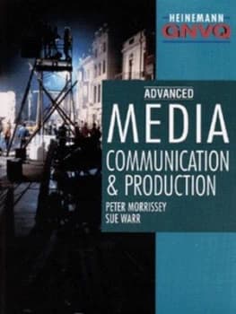 Advanced Media Communication and Production by P Morrissey and S Warr Paperback
