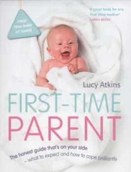 First-Time Parent by Lucy Atkins Paperback