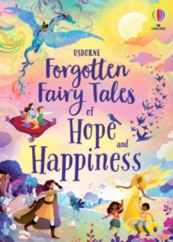 Forgotten Fairy Tales of Hope and Happiness Hardback