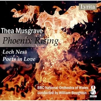 BBC National Orchestra of Wales - Thea Musgrave: Phoenix Rising/Loch Ness/Poets in Love CD