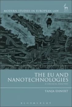 The Eu and Nanotechnologies by Tanja Ehnert Hardback