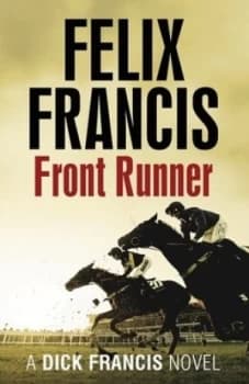 Front Runner by Felix Francis Book