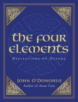 The Four Elements by John Odonohue Book