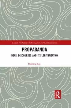 Propaganda Ideas Discourses and its Legitimization