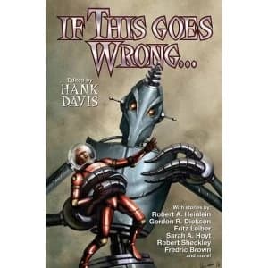 If This Goes Wrong...