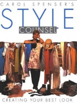 Carol Spensers Style Counsel by Carol Spenser Hardback