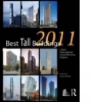 Best Tall Buildings 2011 by Antony Wood Hardback