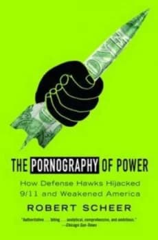 The Pornography of Power by Robert Scheer Paperback