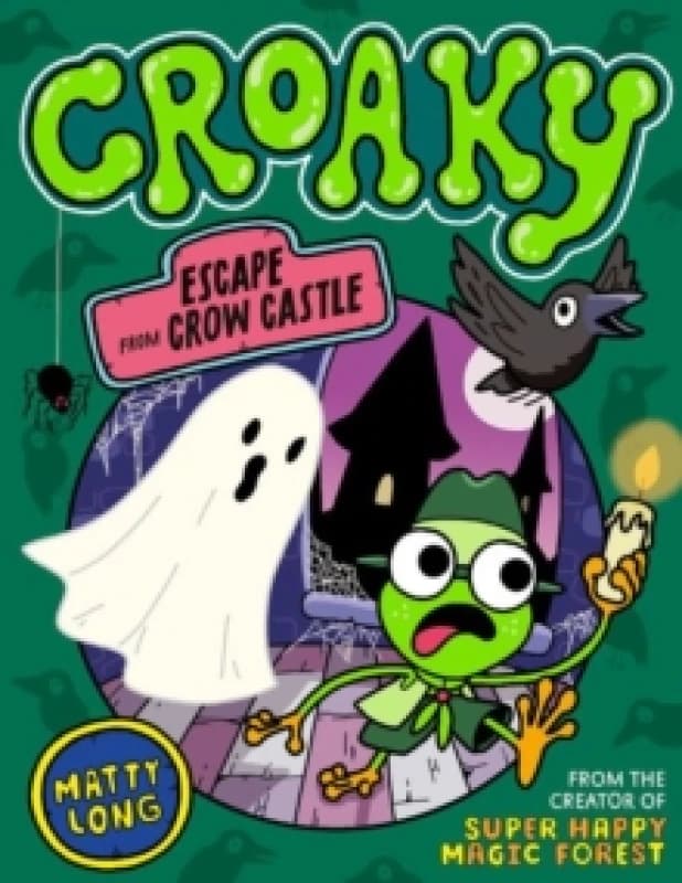 Croaky: Escape from Crow Castle Paperback / softback