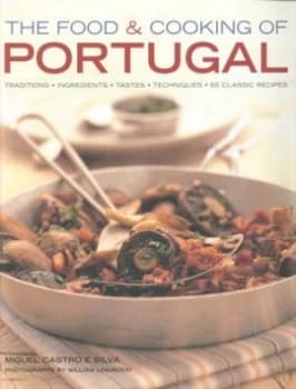 The Food and Cooking of Portugal by Miguel Castro E Silva and William Lingwood Hardback