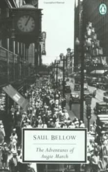 The Adventures of Augie March by Saul Bellow Paperback