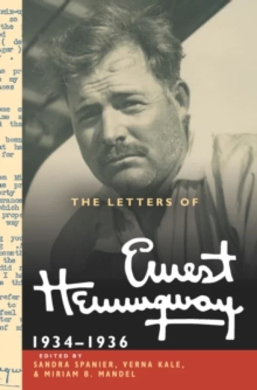 The Letters of Ernest Hemingway. Volume 6 1934-1936. Hardback. By Ernest Hemingway Books