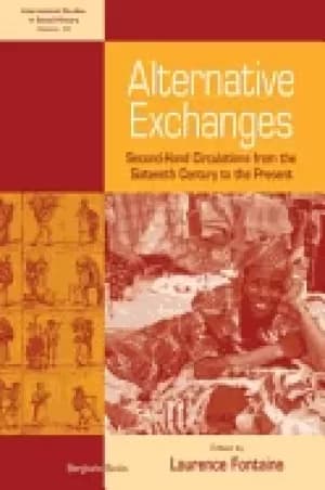 alternative exchanges second hand circulations from the sixteenth century t