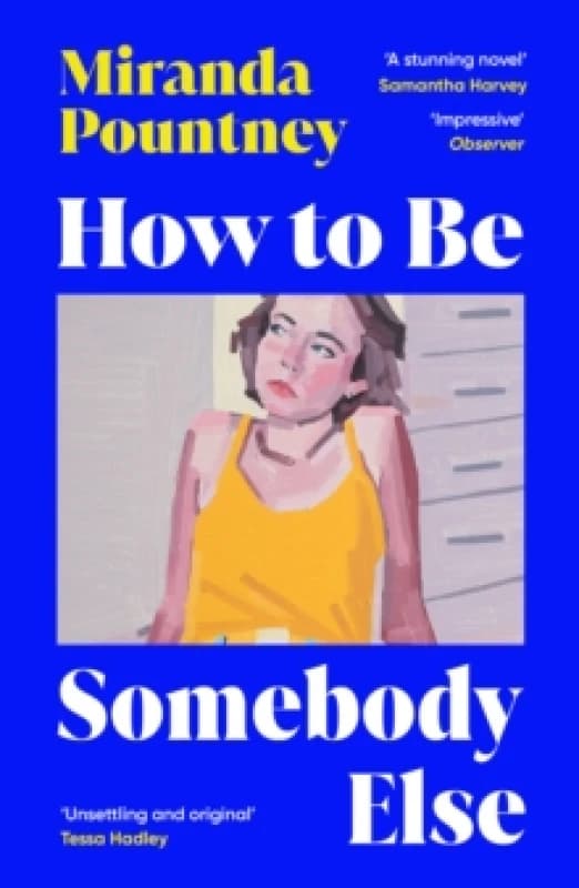 How to Be Somebody Else Paperback / softback