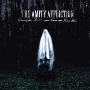 Everyone Loves You Once You Leave Them by The Amity Affliction CD Album