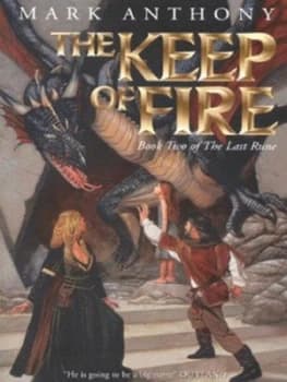 The Keep of Fire by Mark Anthony Book