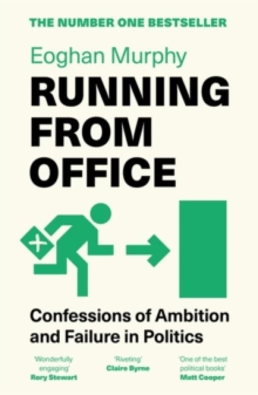 Running From Office : 'Wonderfully engaging, honest and witty' - Rory Stewart -THE NUMBER ONE BESTSELLER Paperback / softback
