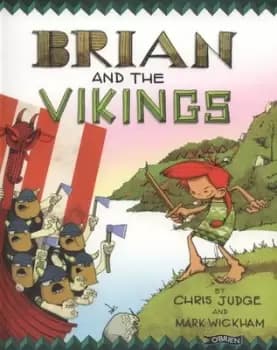 Brian and the Vikings by Chris Judge