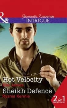 Hot Velocity by Elle James and Ryshia Kennie Paperback