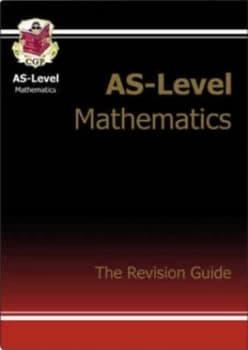 As-Level Maths Complete Revision and Practice Hardback