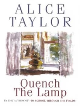 Quench the Lamp by Alice Taylor Book