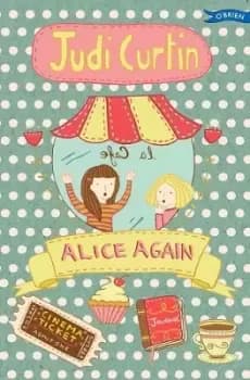 Alice Again by Judi Curtin