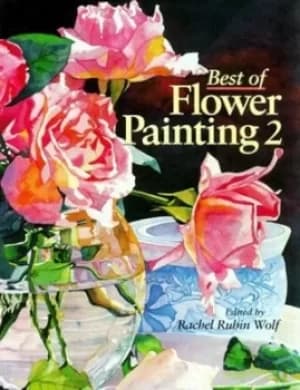 Best of flower painting 2 by Rachel Rubin Wolf