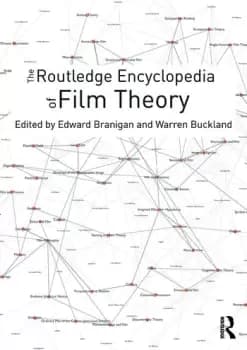 The Routledge Encyclopedia of Film Theory