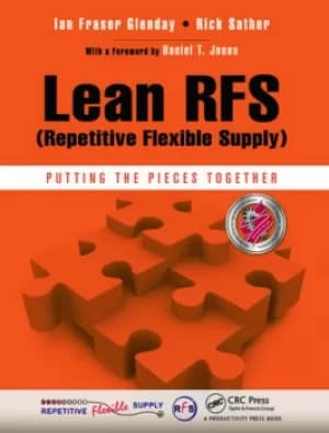 Lean RFS (Repetitive Flexible Supply)Putting the Pieces Together