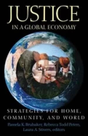 justice in a global economy strategies for home community and world