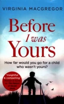 Before I Was Yours by Virginia Macgregor Book