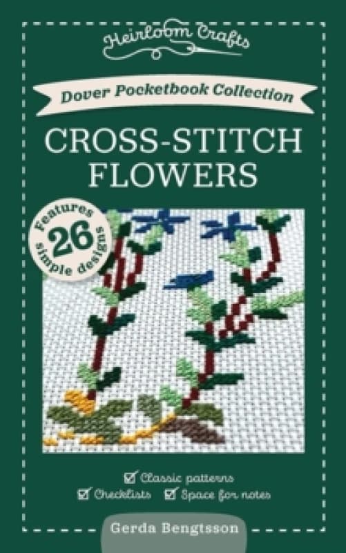 Cross-Stitch Flowers. Paperback. By Gerda Bengtsson Books