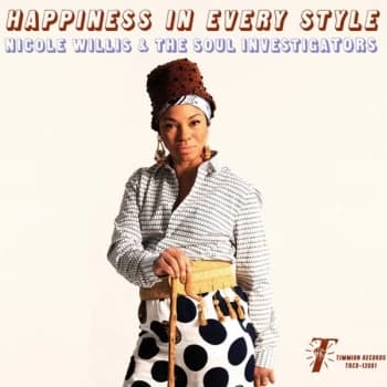Nicole Willis & The Soul Investigators - Happiness In Every Style Vinyl